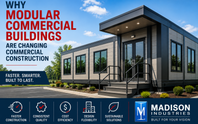 Why Modular Commercial Buildings Are Changing Commercial Construction